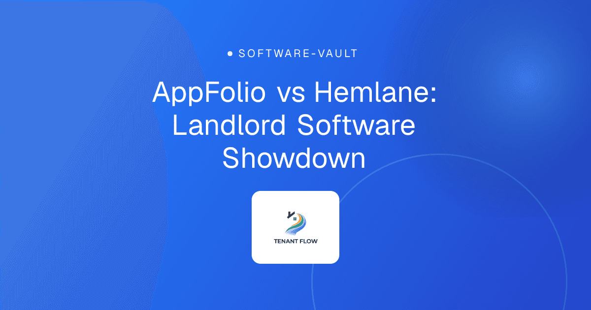 AppFolio vs Hemlane: Landlord Software Showdown