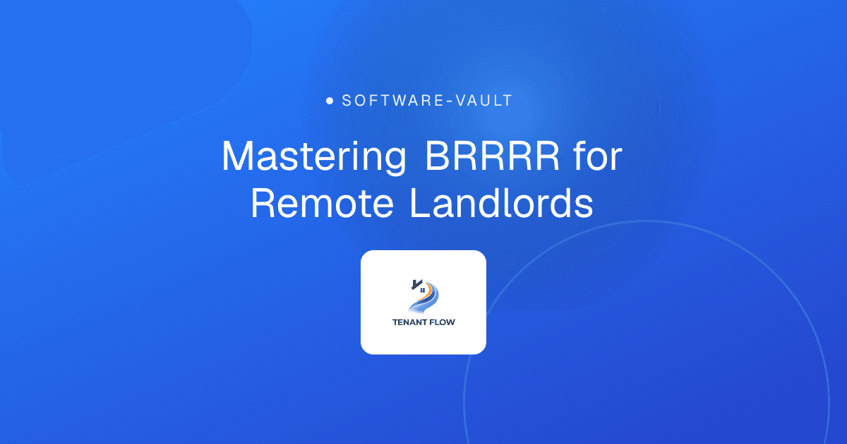 Mastering BRRRR for Remote Landlords