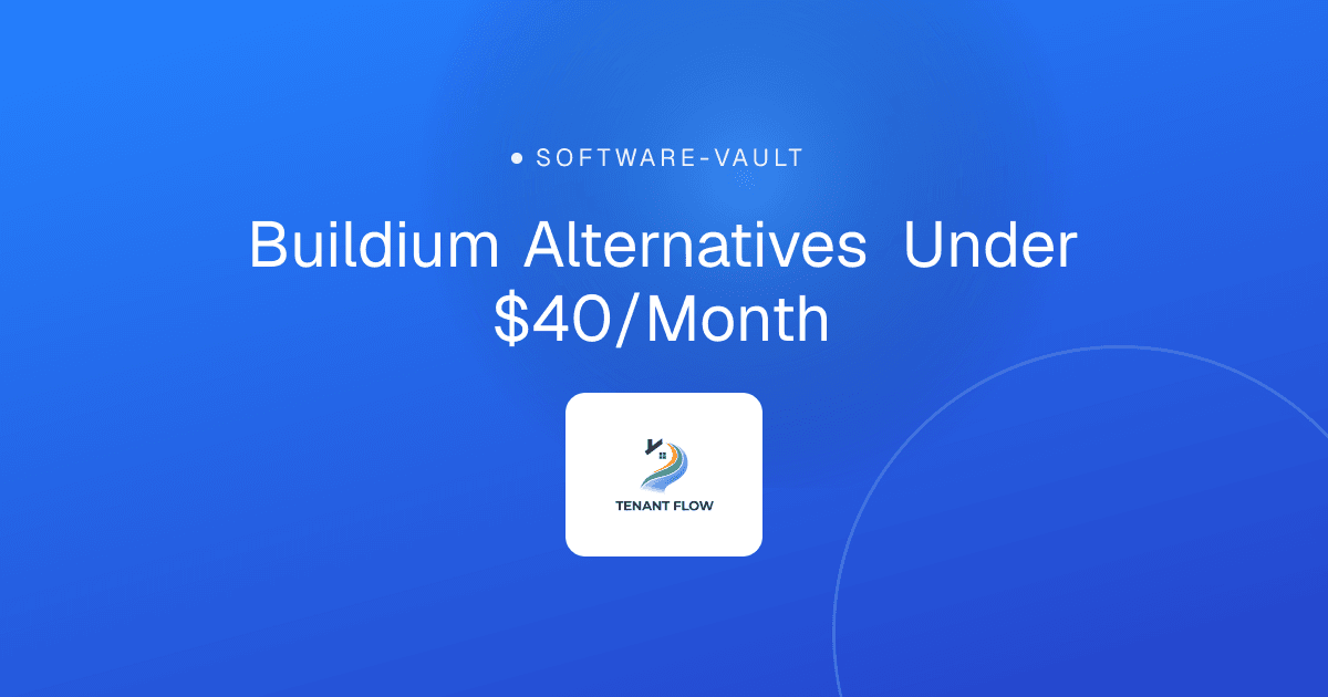 Buildium Alternatives Under $40/Month