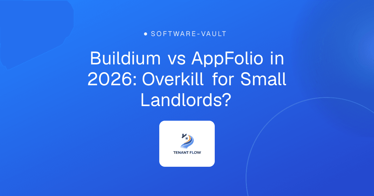 Buildium vs AppFolio in 2026: Overkill for Small Landlords?