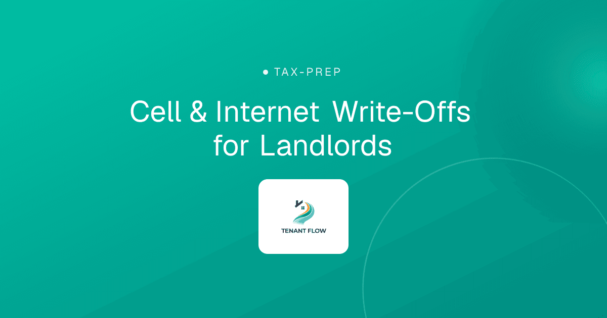 Cell & Internet Write-Offs for Landlords