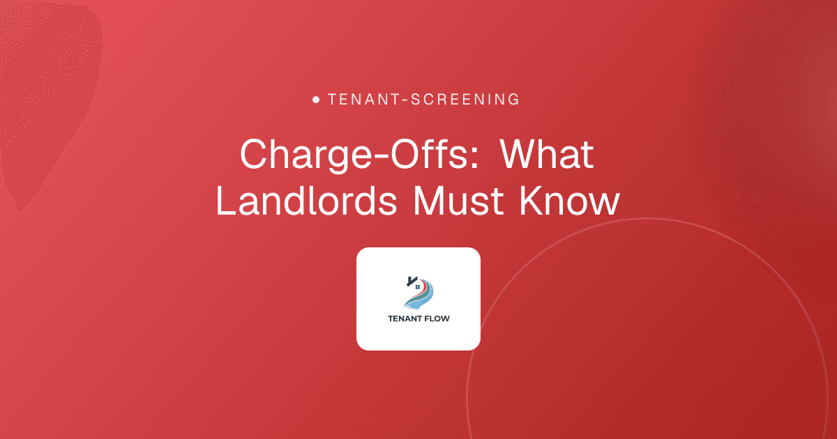 Charge-Offs: What Landlords Must Know