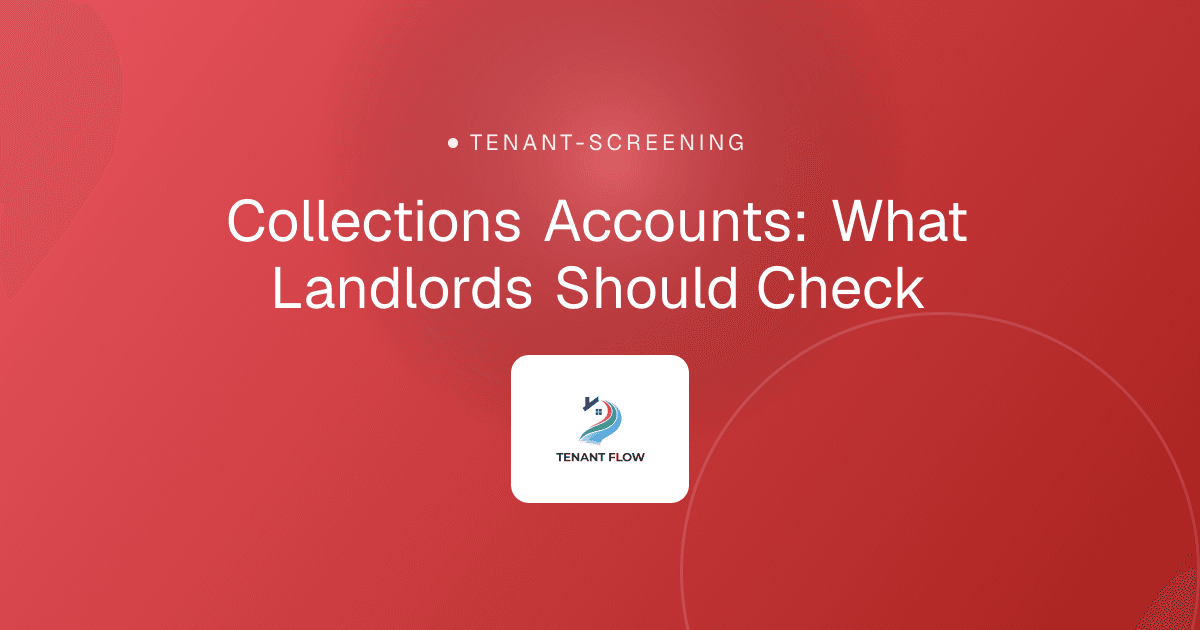 Collections Accounts: What Landlords Should Check