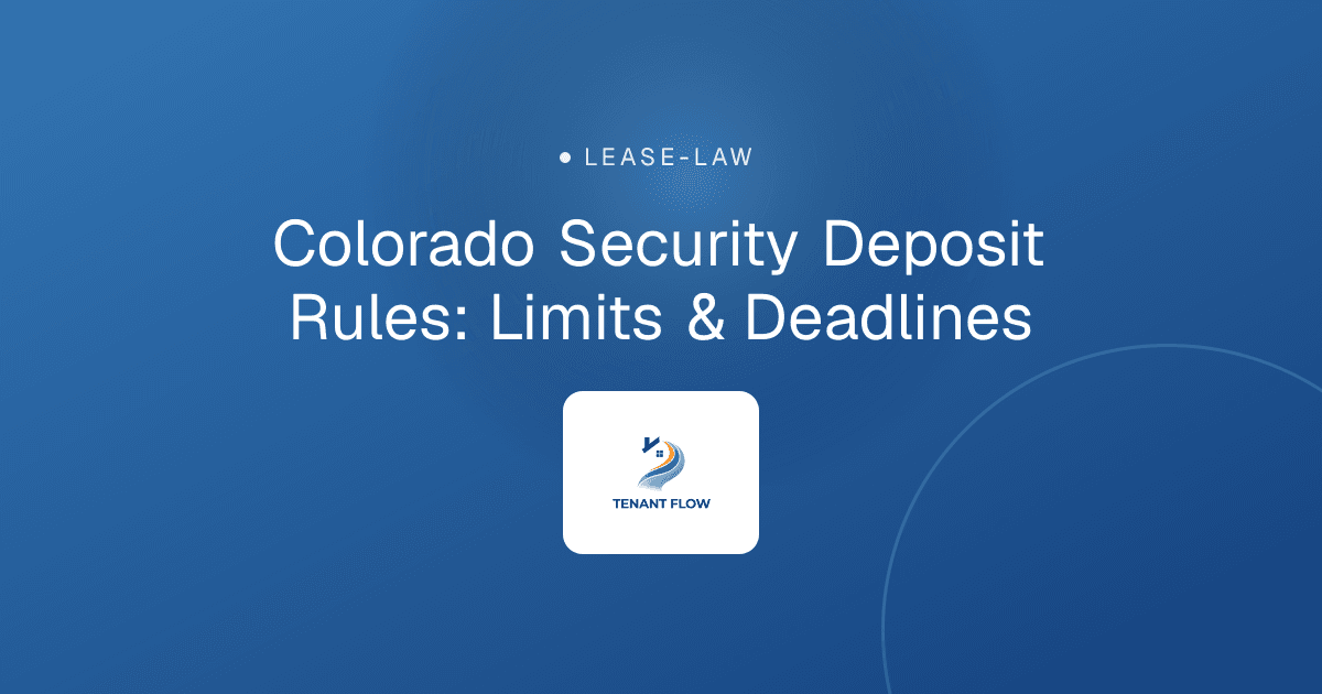 Colorado Security Deposit Rules: Limits & Deadlines