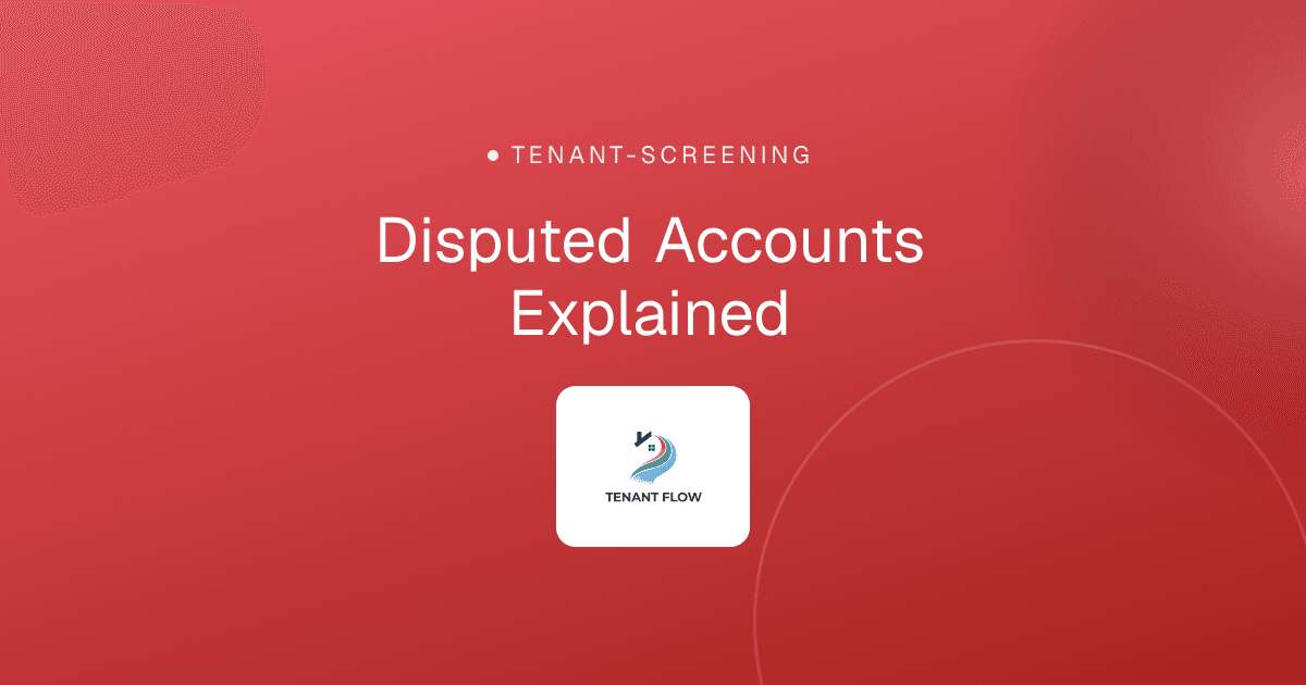 Disputed Accounts Explained