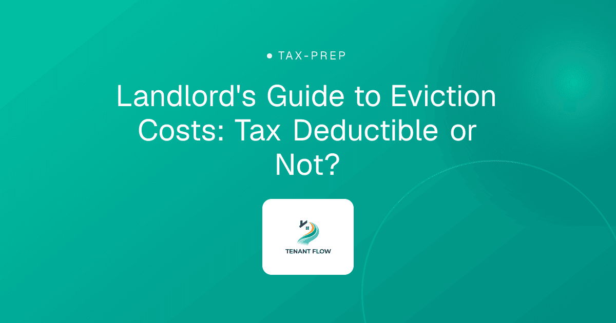 Landlord's Guide to Eviction Costs: Tax Deductible or Not?