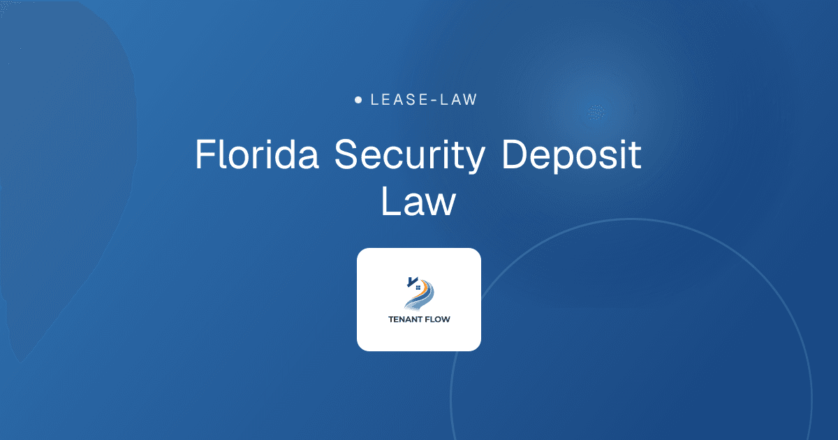 Florida Security Deposit Law