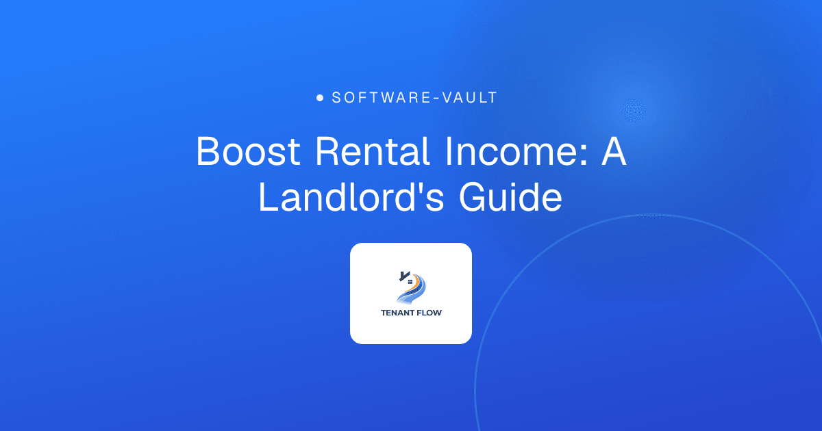 Boost Rental Income: A Landlord's Guide