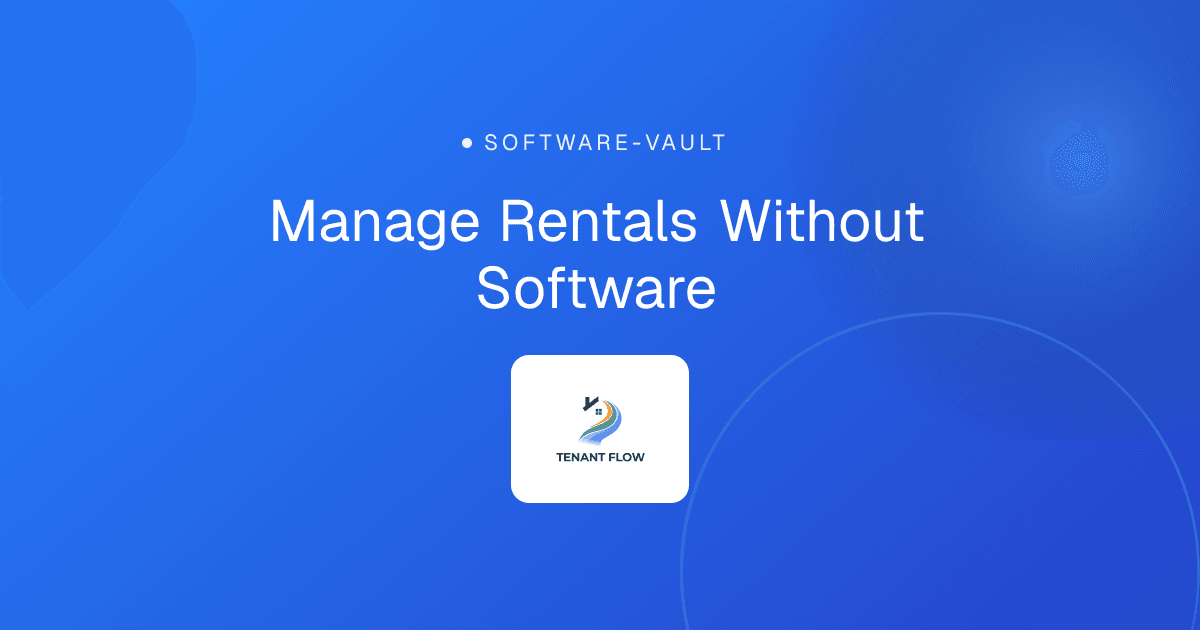 Manage Rentals Without Software