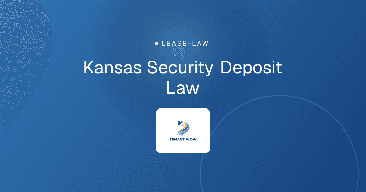 Kansas Security Deposit Law