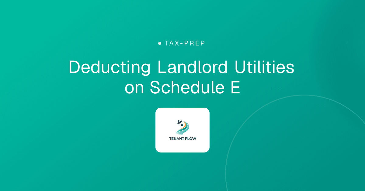 Deducting Landlord Utilities on Schedule E