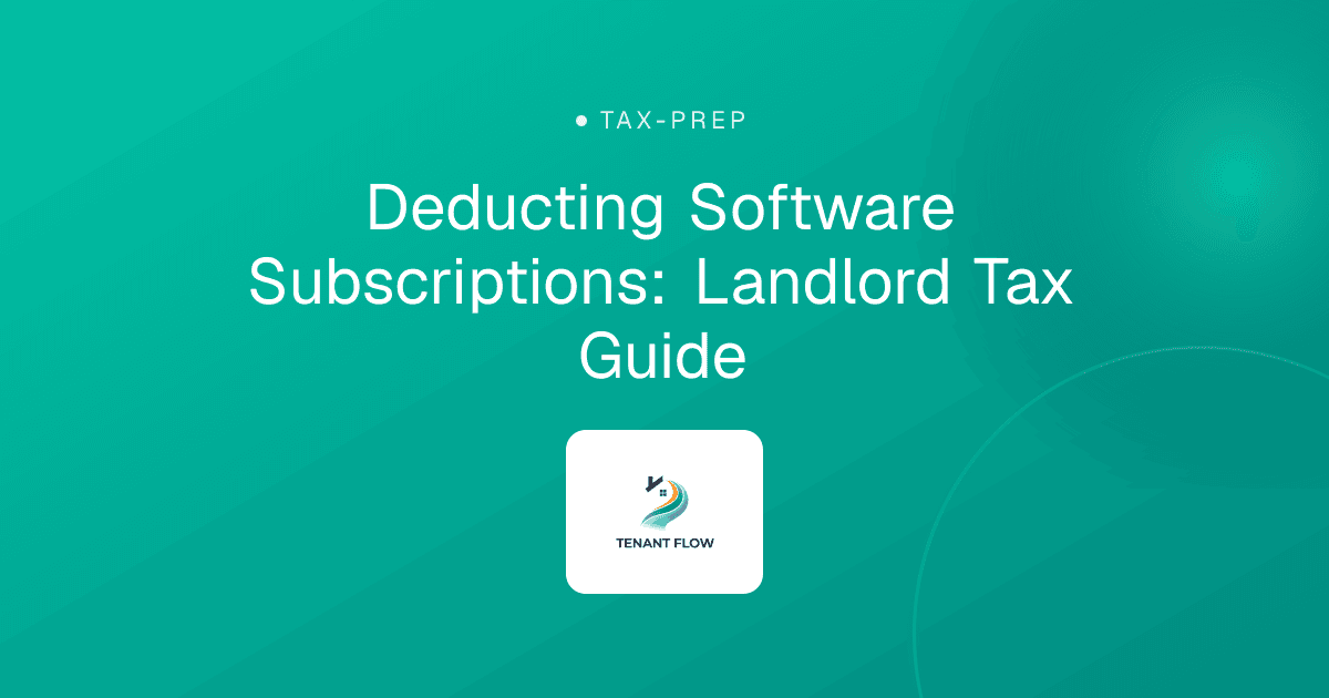Deducting Software Subscriptions: Landlord Tax Guide