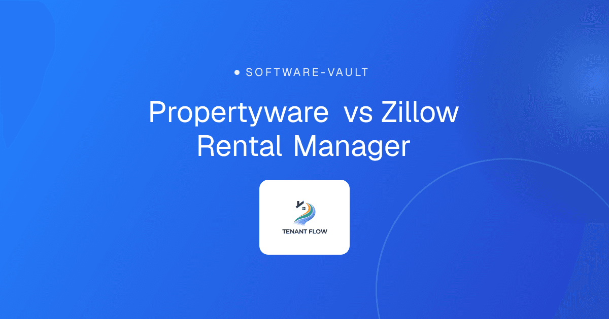 Propertyware vs Zillow Rental Manager