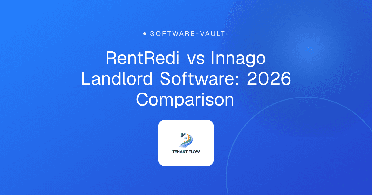 RentRedi vs Innago Landlord Software: 2026 Comparison