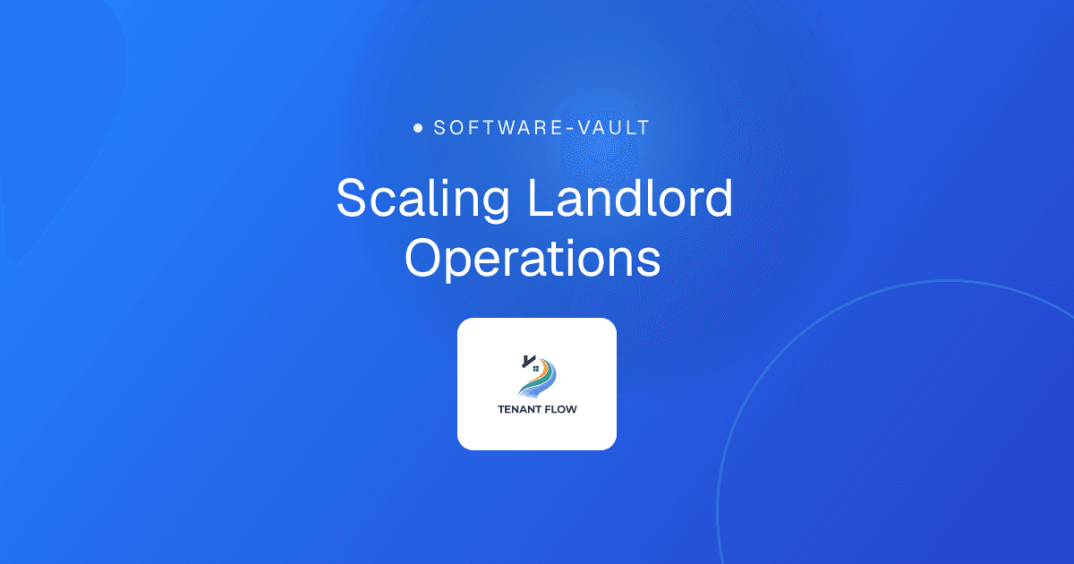 Scaling Landlord Operations