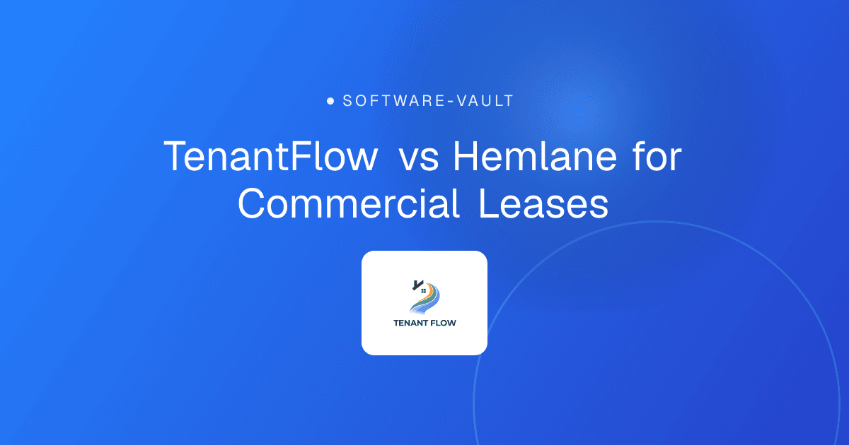 TenantFlow vs Hemlane for Commercial Leases